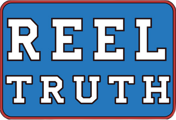 REEL TRUTH 